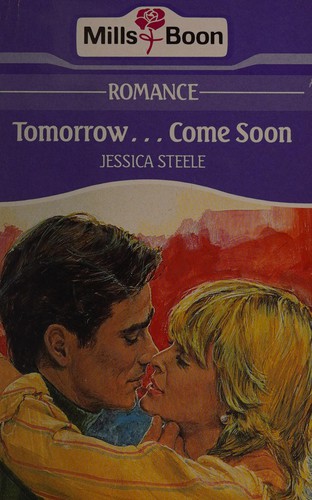 Tomorrow - come soon